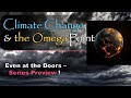 Climate Change & the Omega Point - Even at the Doors Series Preview