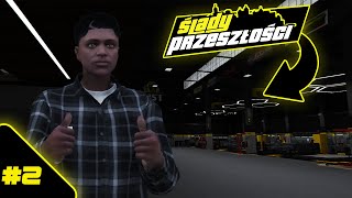 GTA V ŚLADY PRZESZŁOŚCI #2 - PIERWSZA PRACA! 🔧