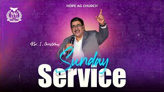 Hope AG Church ||  SUNDAY 2nd SERVICE || 05 January 2025 || REV.I. CHRISTDHAS || 07:00 AM