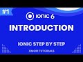 [Ionic 6] Ionic Step By Step - Getting Started, Overview, Installation #1