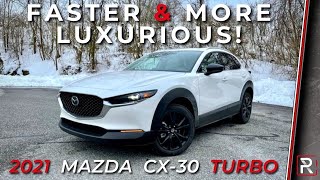 The 2021 Mazda CX-30 Turbo is a Faster Version of Mazda’s 2nd Best-Selling Car