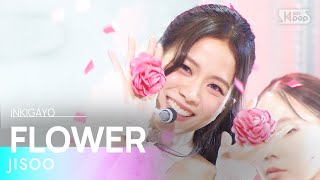 Download JISOO(지수) - FLOWER(꽃) @인기가요 inkigayo 20230416 mp3