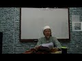 Tausi'ah al-Fikr (Ilmu Maqulat) - Baba Adnan Abdul Wahab al-Fatani - Sesi 2 Bahagian 2