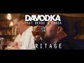 DAVODKA - Héritage feat Deadi et Cenza (Clip Officiel)