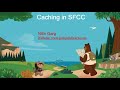 Cache in SFCC