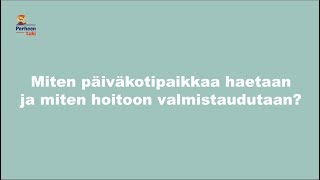 Päivähoidon aloittaminen – varhaiskasvatus Helsingissä