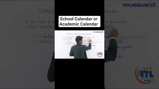 School Calendar or Academic Calendar