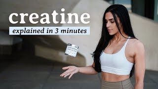 Creatine Explained in 3 Minutes