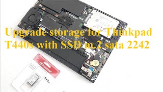 Upgrade storage for Thinkpad T440s with SSD m.2 sata 2242