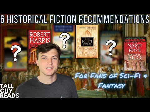 If You Like Science Fiction and Fantasy, Read These 6 Historical Fiction Books