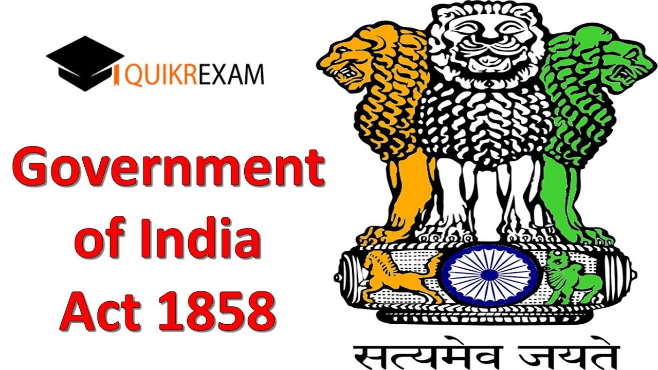 Government Of India Act 1858 || Indian History || Quikr Exam - YouTube