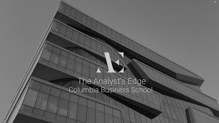 The Analyst's Edge at Columbia Business School - Fall 2024