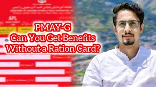 PMAY-G: Can You Get Benefits Without a Ration Card?