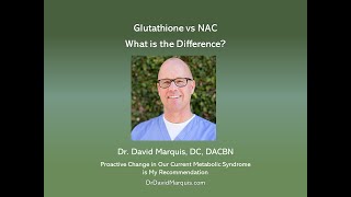 NAC vs Glutathione: What is the Difference?