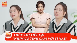 Thuỳ Chi thừa nhận: Nhím có tình cảm với Tí Nâu, CĐM: Nhím là ai?