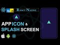 App Icon and Splash Screen: Easy Way to Add in React Native | Best Tools and Step-by-Step Guide