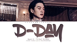 Agust D  - 'D-Day' Lyrics (Color Coded Han/Rom/Eng) | ShadowByYoongi