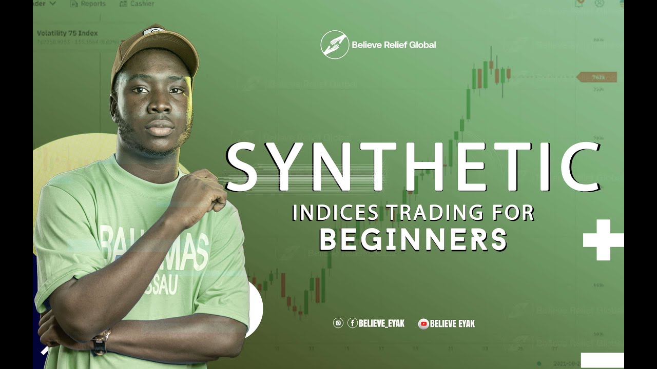 SYNTHETIC INDICES INTRODUCTION FOR BEGINNERS (PART 1)