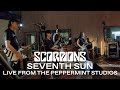 Scorpions - Seventh Sun (Live from the Peppermint Studios)