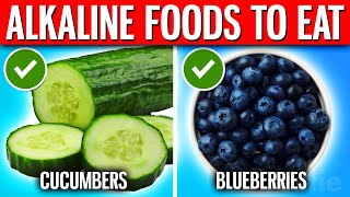 TOP 16 Alkaline Foods You Should Be Eating DAILY For Balanced pH Levels