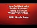 Python testing - Firefox Browser (GeckoDriver) || Selenium webdriver using Python