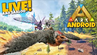 Rhyniognatha Ki Maa Ki Ankh | Ark Mobile Live | Mobile Ultimate