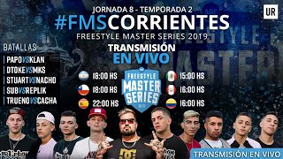 FMS ARGENTINA - Jornada 8 #FMSCORRIENTES Temporada 2019