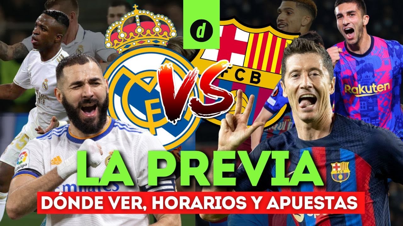 REAL MADRID Vs BARCELONA: Apuestas, Horarios Y Dónde Ver El Clásico Del ...