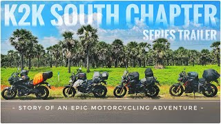 K2K RIDE | South Chapter Series Trailer | Maharashtra To Kanyakumari ft. Apache 200 4V Touring