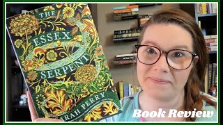 Book Review || Sarah Perry's The Essex Serpent || Spenelli Speaks