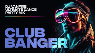 4K | NEW RELEASE! ULTIMATE CLUB BANGER DANCE MIX | BILLBOARD AND SPOTIFY TOP HIT