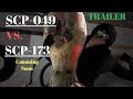 SCP-049 vs. SCP-173 [SFM] - Trailer