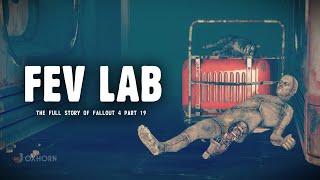 What Happened in the FEV Lab? - The Story of Fallout 4 Part 19