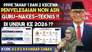 PPPK TAHAP 1 DAN 2 ‼️ NON ASN SELESAI 2026 !?