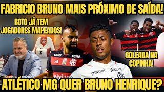 FABRICIO BRUNO PRÓXIMO DE DEIXAR O FLAMENGO! ATLETICO MG QUER BRUNO HENRIQUE? BOTO TRABALHANDO!