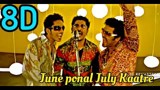#tamilsongs June Ponal July Kaatre 8D-Unnale Unnale-Harris jayaraj
