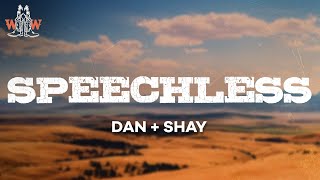 Dan Shay Speechless Lyrics