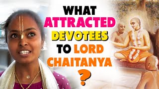 WE ASKED | What attracted devotees to Lord Chaitanya?