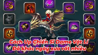 PVTK - Cách Up Chiến Sĩ Dame Vật Lí Đã khác ngày xưa rất nhiều