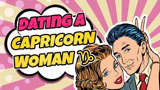 Dating a Capricorn Woman: 7 Tips to Conquer her Heart!