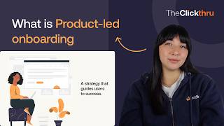 Product-Led Onboarding Explained: Framework, Types & Examples