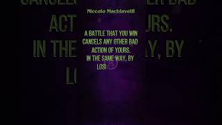Best Quotes~Niccolo Machiavelli~Life Rule😎🔥"A battle that you