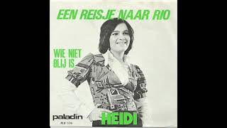 Heidi - Wie Niet Blij Is