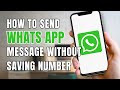 How To Send WhatsApp Message Without Saving Number