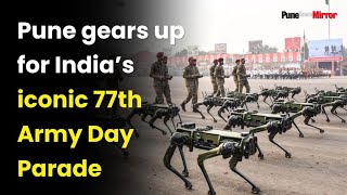 Pune gears up for India’s iconic 77th Army Day Parade