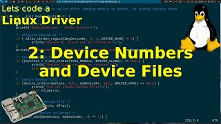Let's code a Linux Driver - 2 -Device Numbers and Files