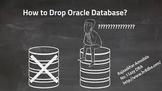 How to Drop Oracle Database?