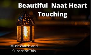 Subhanallah naat #Aj sik mitran di waderi ae naat Beautiful voice heart touching