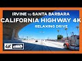 Relaxing Highway Drive 4K - Irvine to Santa Barbara - California Road Trip