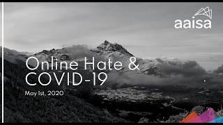 Responding to Online Hate During COVID-19 Webinar (2 of 3 in COVID-19 Series)